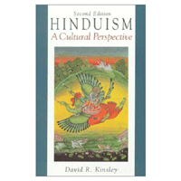 Hinduism: a Cultural Perspective, by David R. Kinsley